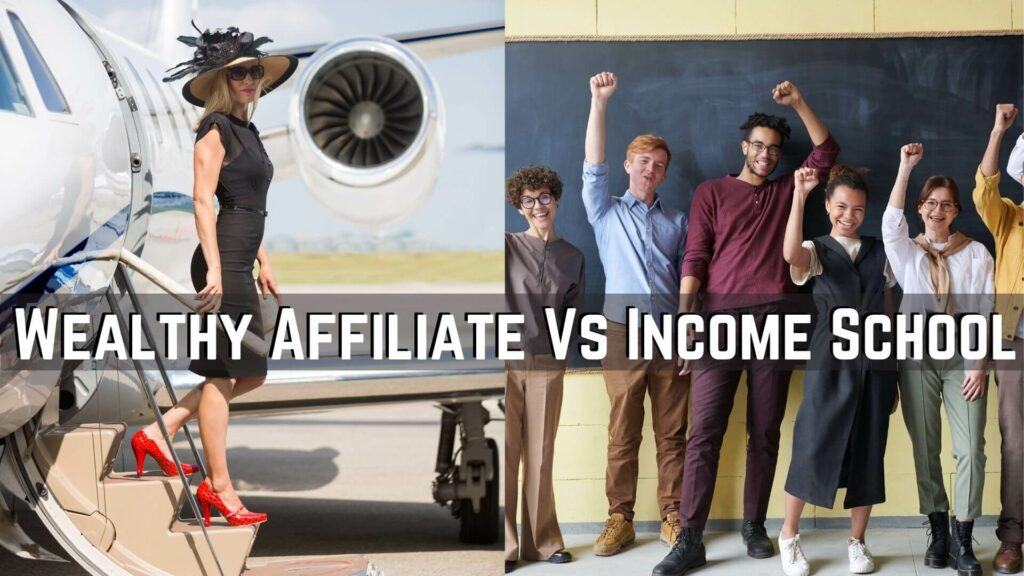 Wealthy Affiliate Vs. Income School Review 2022