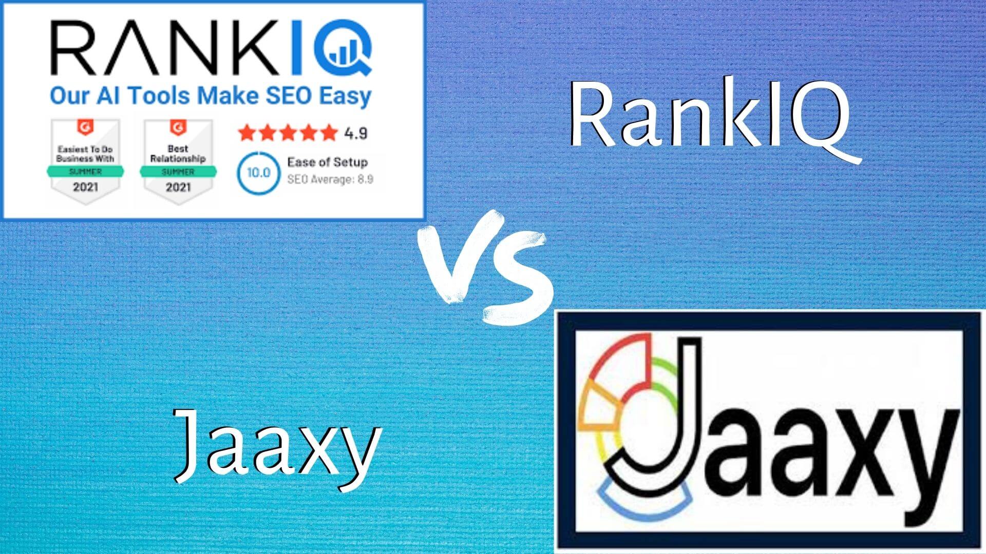 Compare RankIQ vs. Jaaxy – The 2 Best Keyword Research Tools in 2022