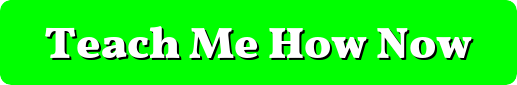 Teach Me How Now Button In White Text on Fluro green background