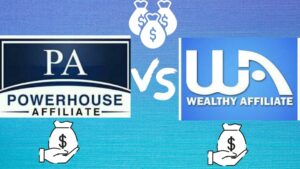 Wealthy Affiliate vs. Powerhouse Affiliate