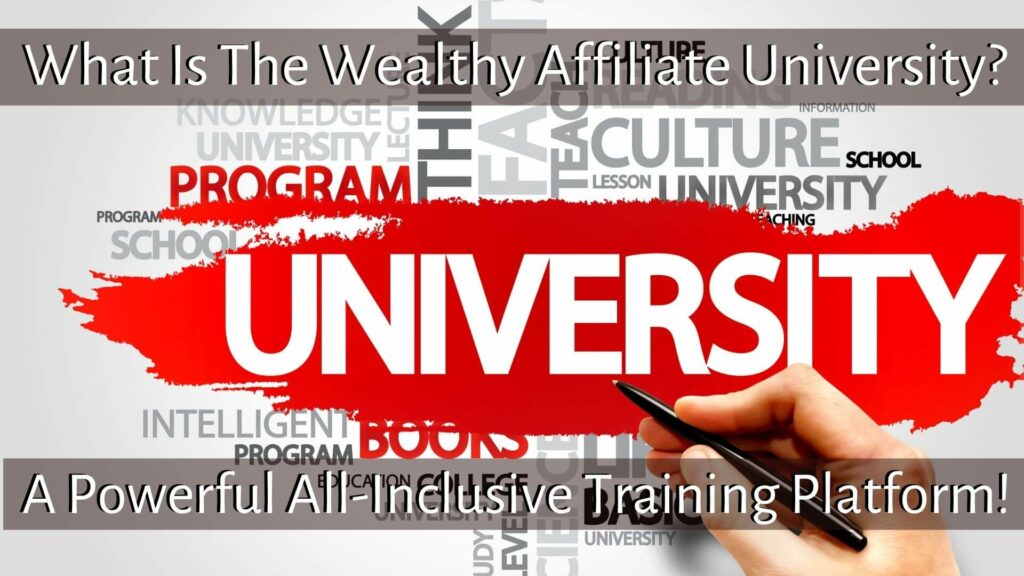 What Is The Wealthy Affiliate University 1