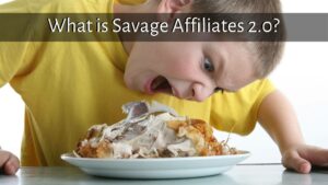 What is Savage Affiliates 2.0?