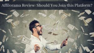 Affilorama Review: Should You Join this Platform?