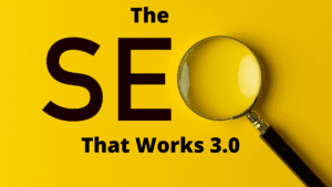The SEO That Works 3.0 Review: Advanced SEO Simplified?