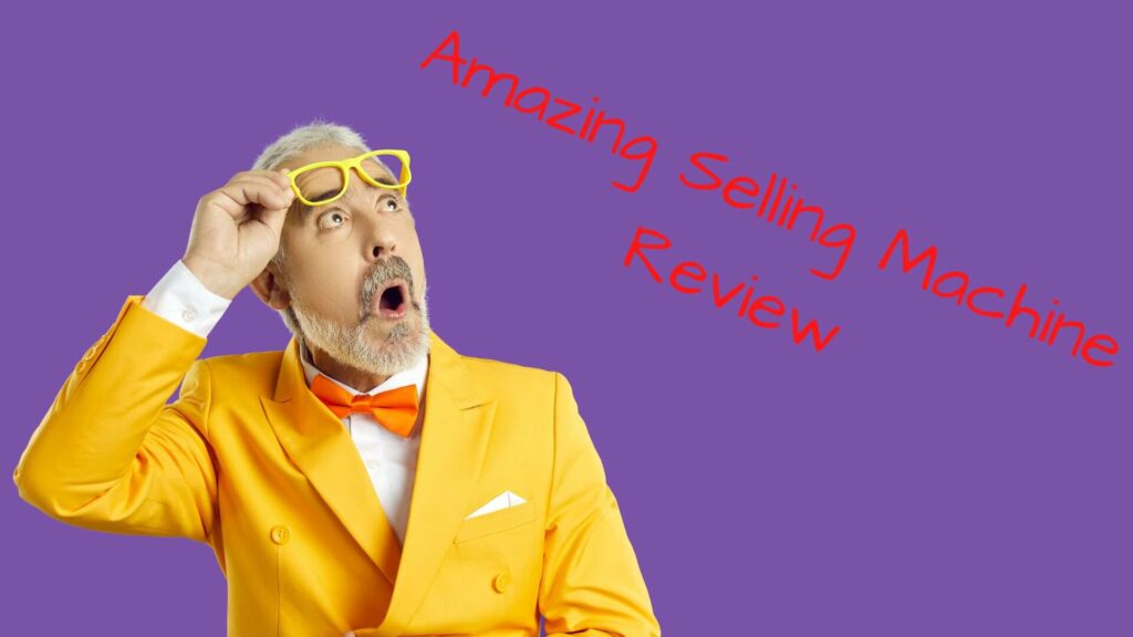 Amazing Selling Machine Review 1 1