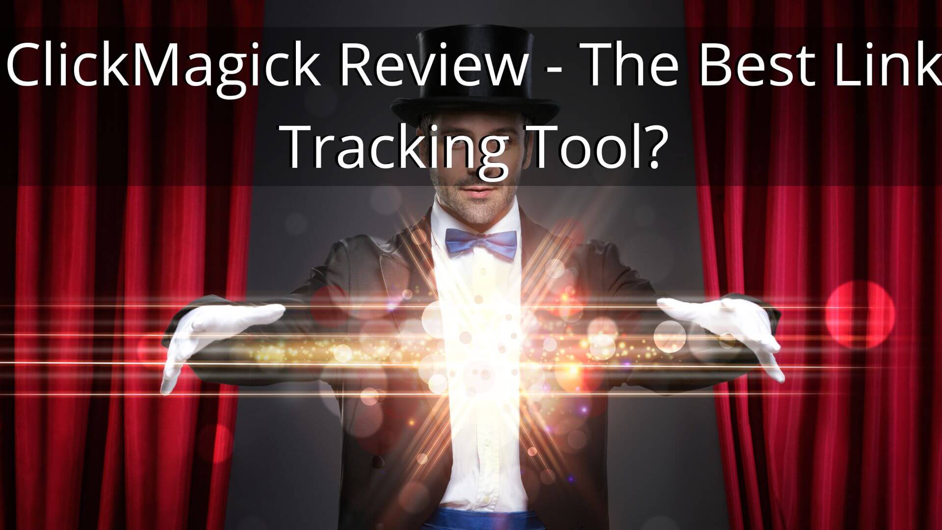 ClickMagick Review – The Best Link Tracking Tool?