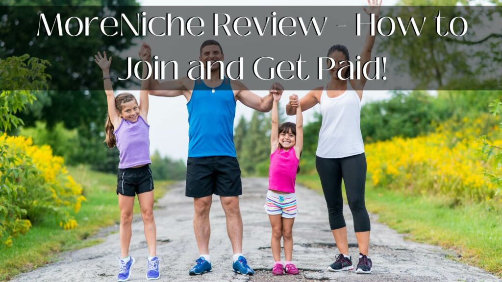 MoreNiche Review How to Join and Get Paid 1