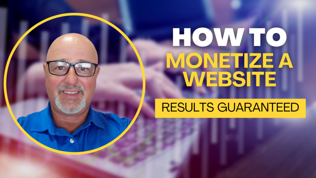 How To Monetize a Website